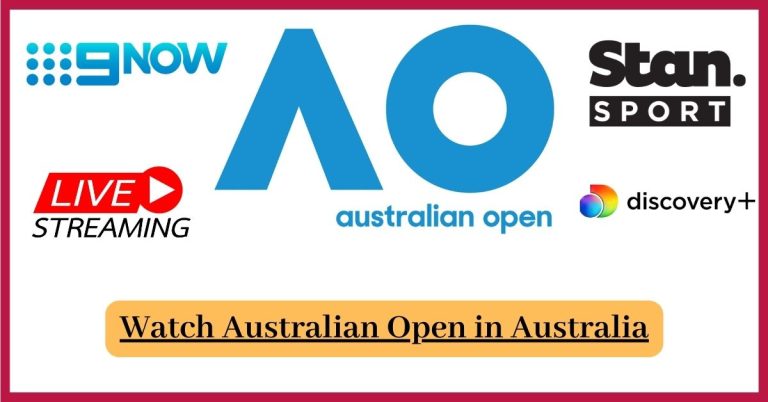 How to Watch Australian Open in Australia
